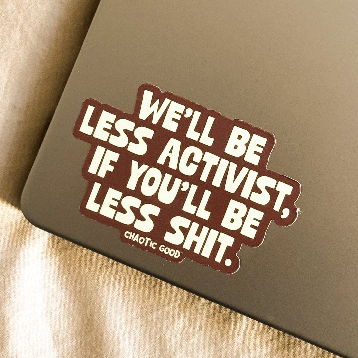 Less Activist Die Cut Sticker