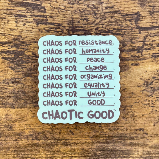 Chaos For ___ Die Cut Sticker