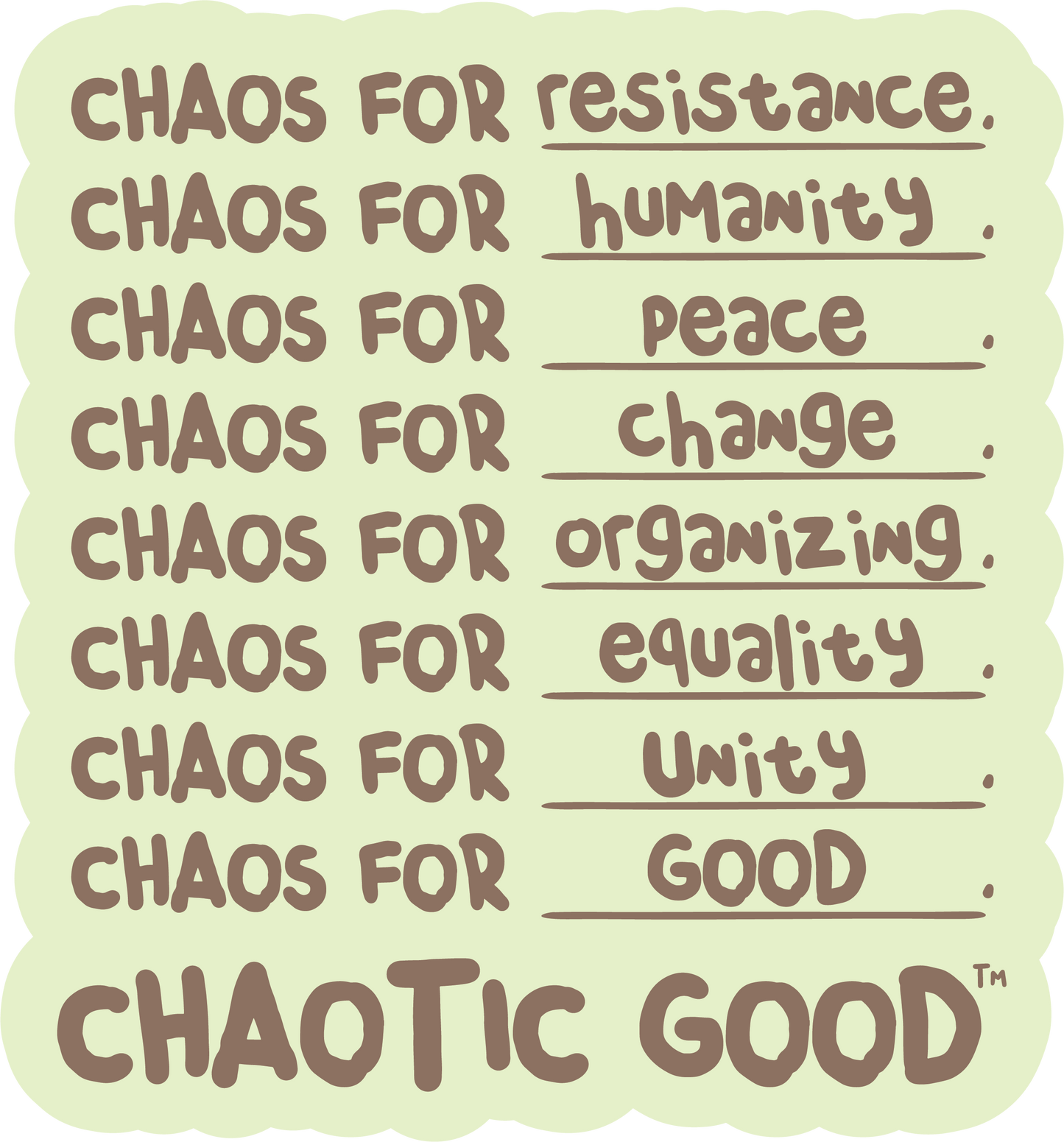 Chaos For ___ Die Cut Sticker