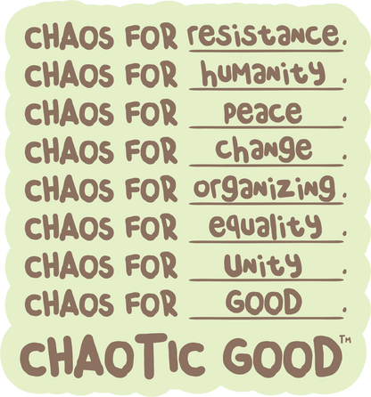 Chaos For ___ Die Cut Sticker