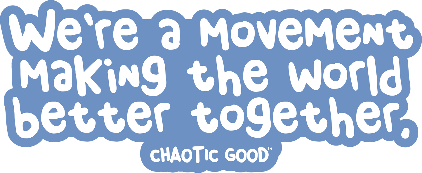 Making the World Better Together Die Cut Sticker