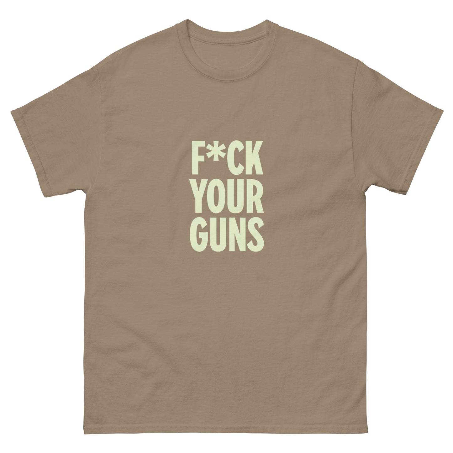 F*ck Your Guns Unisex tee