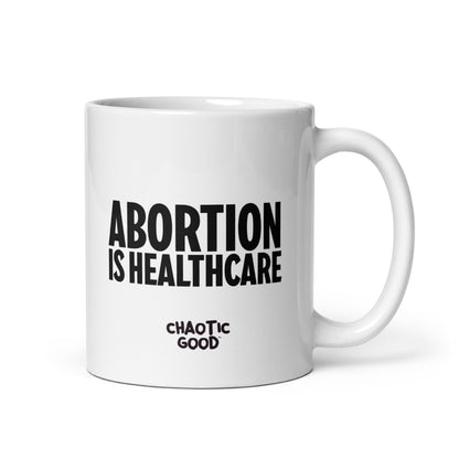 Abortion is Healthcare Mug